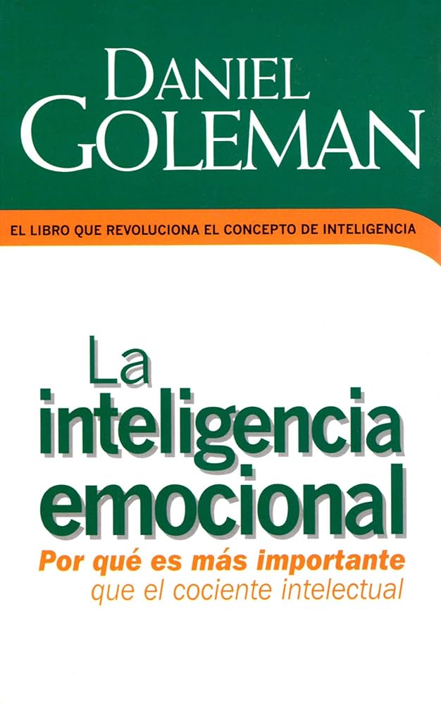 La Inteligencia Emocional - Goleman